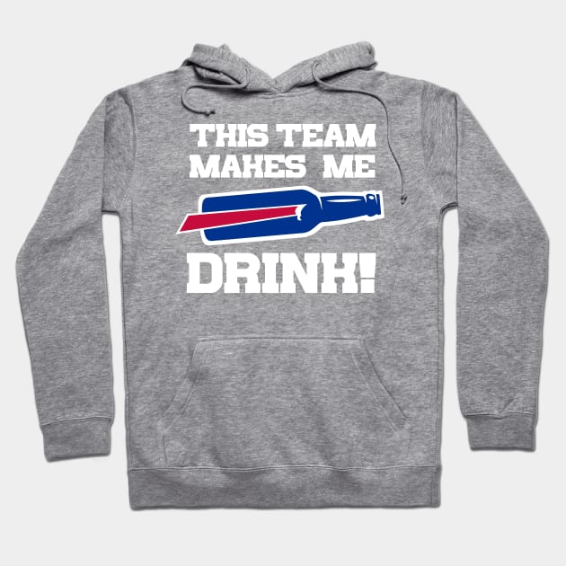 BILLS MAKE ME DRINK Hoodie by thedeuce